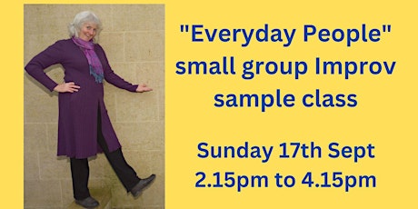 EVERYDAY PEOPLE SAMPLE IMPROV CLASS - 17 Sept 2023 primary image