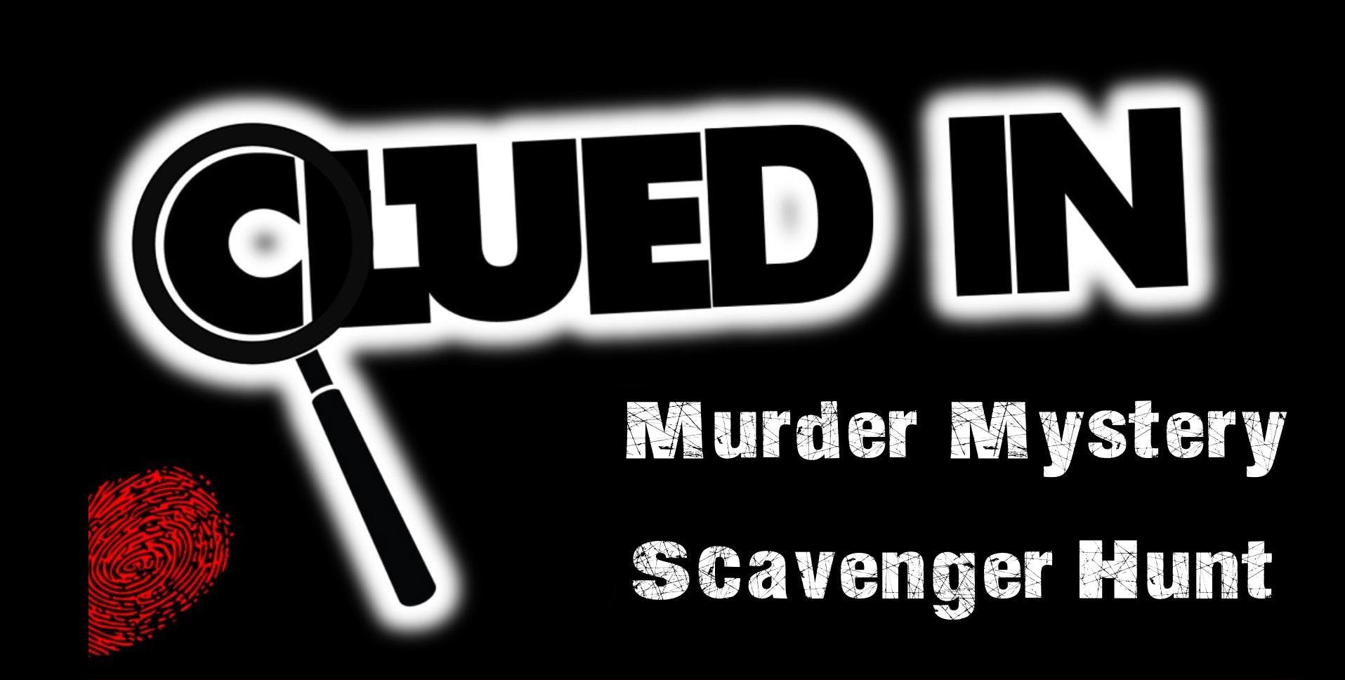 Clued-In Youth Murder Mystery Scavenger Hunt
