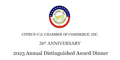 Primaire afbeelding van The Cyprus-U.S. Chamber of Commerce 2023 Annual Award Dinner