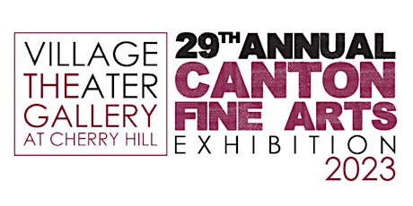 29th Annual Canton Fine Arts Exhibition primary image