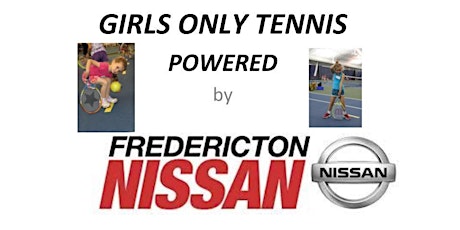 Fredericton Nissan Girls Only Spring Tennis TRY Event 2019 primary image