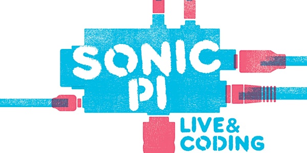 Night of the Nerds - Workshop 'Sonic Pi: muziek programmeren'