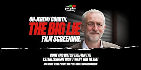 Imagen principal de Oh Jeremy Corbyn, The Big Lie