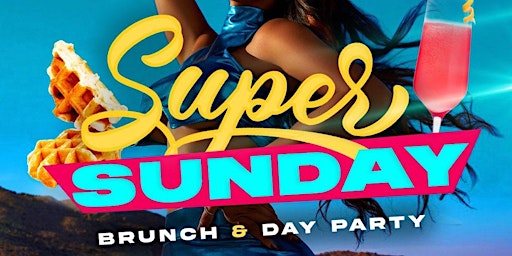 Primaire afbeelding van Super Sunday Bunch & Day Party