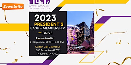 Primaire afbeelding van 2023 ILEA Presidents Bash & Membership Drive