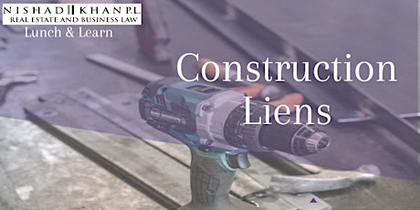 Construction Liens (Lunch & Learn) primary image