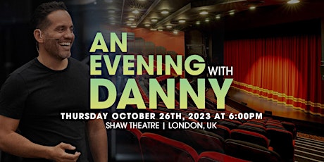 An Evening With Danny  - October 2023, London primary image