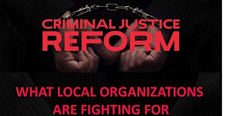 Criminal Justice Reform: What local organizations are fighting for primary image
