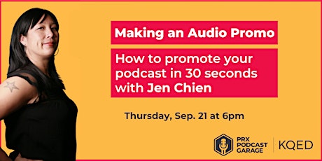 [VIRTUAL] Workshop: Podcast Audio Promos with Jen Chien primary image