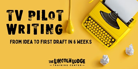 TV Pilot Writing // Sept 4-Oct 16