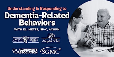 Understanding & Responding to Dementia-Related Behaviors primary image