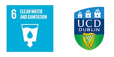 UCD SDGs Research Seminar Series 2019: #6 CLEAN WATER & SANITATION primary image