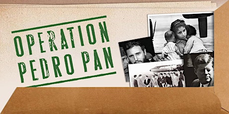 Operation Pedro Pan: The Migration of Unaccompanied Children primary image