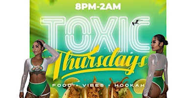 Image principale de TOXIC THURSDAYS @EL POBLADO | BOOKWITHKP | PARTYWITHEINCROWD | FREE W/ RSVP