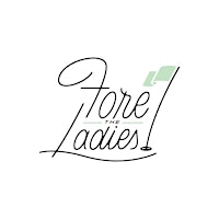 Fore the Ladies, Inc.