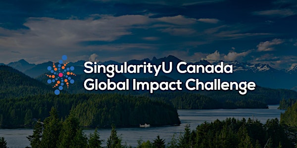 SingularityU 2019 Canada GIC Finalist Pitch Event			