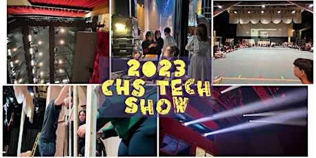 2023 CHS Tech Show primary image