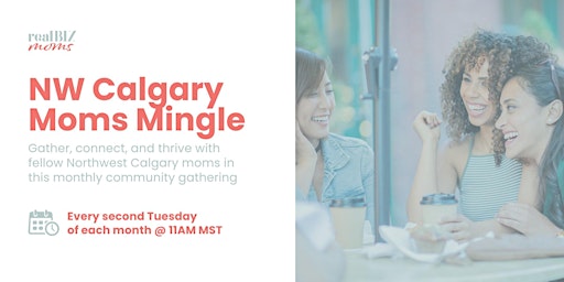 Imagem principal do evento NW Calgary Moms Mingle