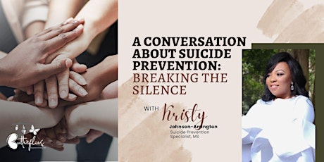 A Conversation About Suicide Prevention: Breaking the Silence primary image