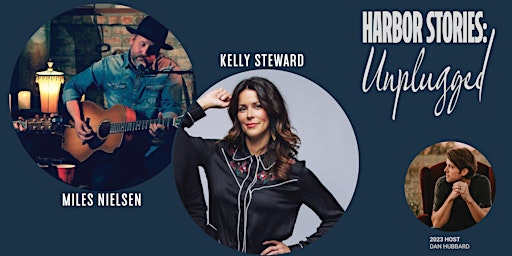 Imagen principal de Harbor Stories: Unplugged featuring Miles Nielsen and Kelly Steward