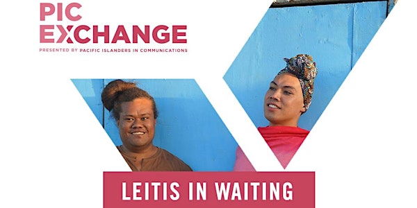 PIC Exchange - Leitis in Waiting (Honolulu)