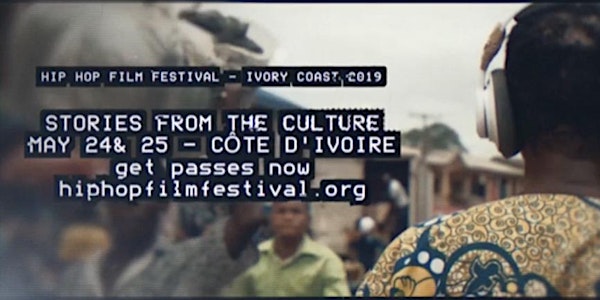 Hip Hop Film Festival - Côte d'Ivoire