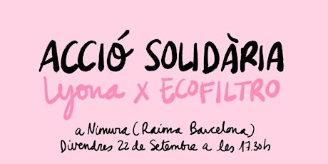 Imagem principal do evento Acció Solidaria Lyona x Ecofiltro