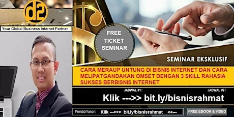 Free Seminar Bisnis Internet "3 Skill Rahasia Sukses Berbisnis Internet" primary image