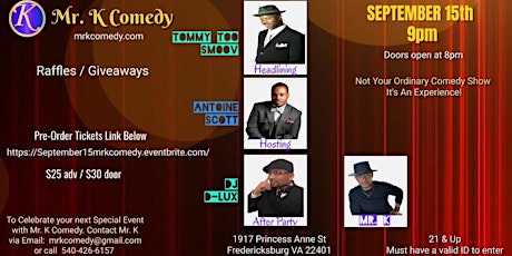 Image principale de Mr. K Comedy's HOT Comedy showcase  September 15th W/ a fire After Party