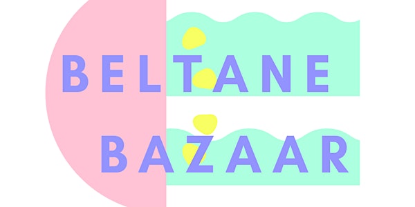 Beltane Bazaar Preview Night