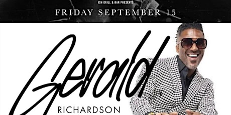 ISH Grill and Bar presents FRIDAY NIGHT LIVE featuring GERALD RICHARDSON primary image