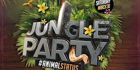 Jungle Party #SoldoutSaturdays at #Room3606 Saturday March 30th primary image
