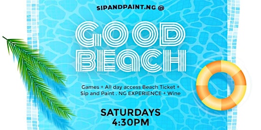 Image principale de A Good Day at The Good Beach with Sip and Paint . NG