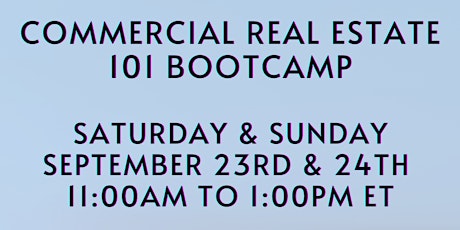 Commercial Real Estate Brokerage 101 Bootcamp
