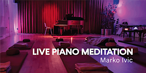 Immagine principale di Live Piano Meditation 