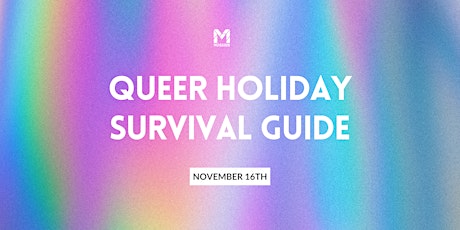 Imagem principal do evento Queer Holiday Survival Guide