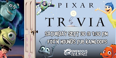 Tremendous Trivia Presents Pixar Trivia Night at the Fox’n Hounds Kamloops!