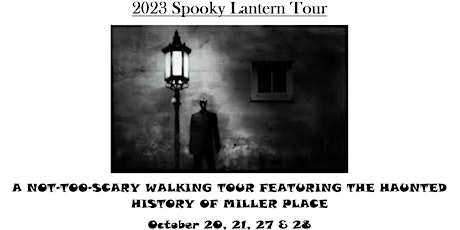 Spooky Lantern Walking Tour 2023 by MPMS Historical Society primary image