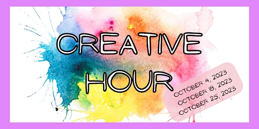 Creative Hour - Art for Self-Care (October 2023) primary image