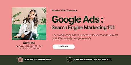 Hauptbild für Google Ads: Search Engine Marketing 101 ft. Anne Bui