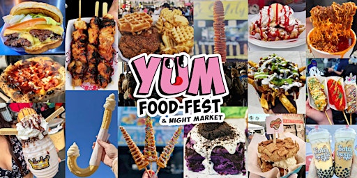 Primaire afbeelding van Yum Food Fest & Night Market l October 12 - 13, 2024