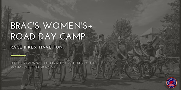 BRAC Women's+ Road Day Camp