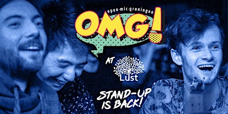 OMG - Open Mic Groningen at Lust (English) primary image