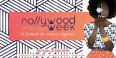 NollywoodWeek Paris 2019 - Festival du Cinéma Nigérian