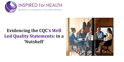 Imagen principal de CQC: The Well Led Quality Statements & Evidence Collation