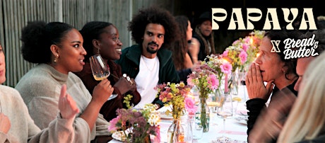 The Papaya Diaries: September Supper Clubs primary image