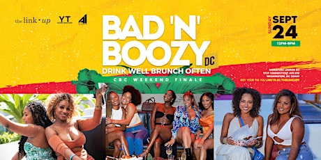 Bad N Boozy D.C. | Brunch & Day Party | September 24th CBC Weekend Finale primary image