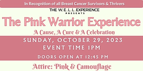 The W.E.L.L. Experience Presents:  The Pink Warrior Experience primary image