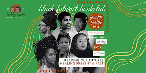 Imagen principal de Reading Our Futures: a Black Futurist Bookclub by Brooke Bosley, PhD