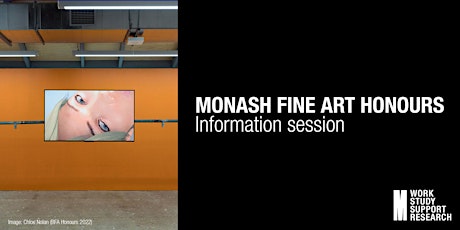 Monash Fine Art Honours - online information session primary image